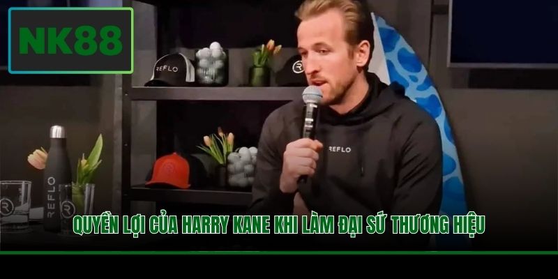 Quyền lợi của Harry Kane khi làm đại sứ thương hiệu